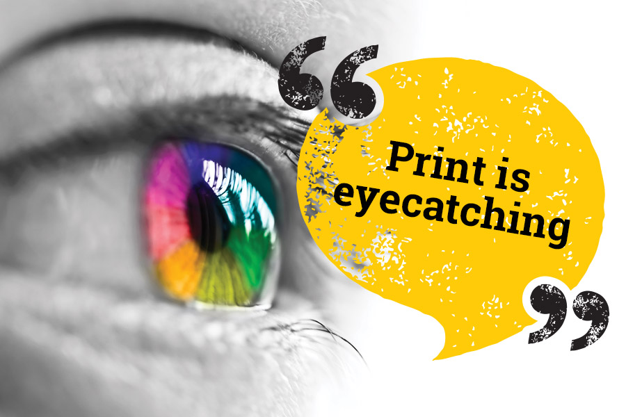 Print is Eyecatching